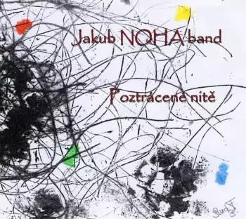 Jakub Noha: Poztrácené nitě