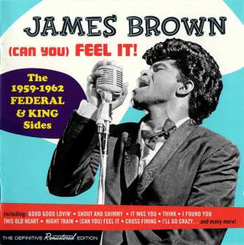 Album James Brown: (Can You) Feel It! The 1959-1962 Federal & King Sides