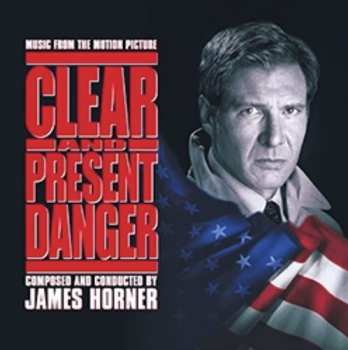 Album James Horner: Clear And Present Danger