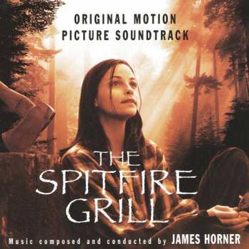 CD James Horner: The Spitfire Grill (Original Motion Picture Soundtrack)