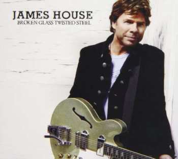 CD James House: Broken Glass Twisted Steel