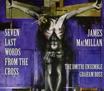 CD Graham Ross: Seven Last Words From The Cross