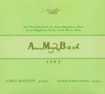 Das Notenbüchlein der Anna Magdalena Bach = Anna Magdalena Bach's Little Music Book