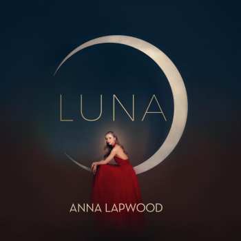 CD James Newton Howard: Anna Lapwood - Luna
