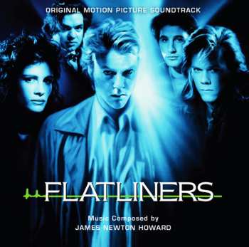 Album James Newton Howard: Flatliners (Original Motion Picture Soundtrack)