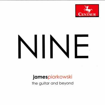 CD James Piorkowski: Nine | The Guitar And Beyond