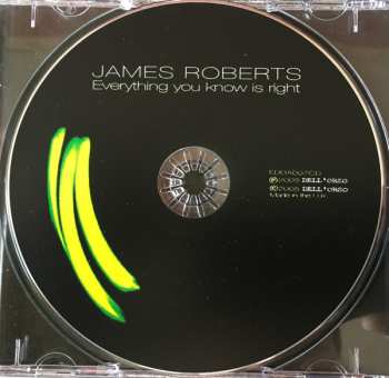 CD James Roberts: Everything You Know Is Right