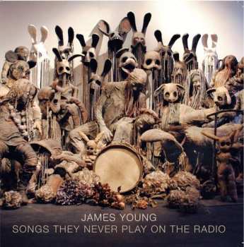 CD James Young: Songs They Never Play On The Radio