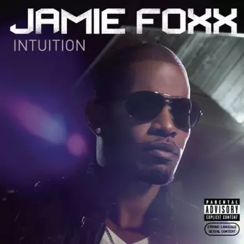 Jamie Foxx: Intuition
