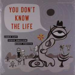 Album Jamie Saft: You Don't Know The Life