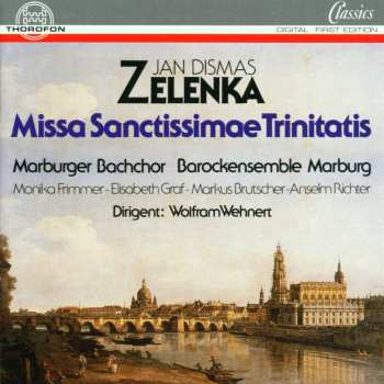 CD Jan Dismas Zelenka: Missa Sanctissimae Trinitatis