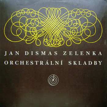 Album Jan Dismas Zelenka: Orchestrální Skladby