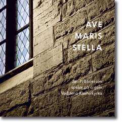 CD Jan H Börjesson: Ave Maris Stella