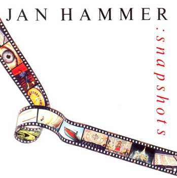 LP Jan Hammer: Snapshots