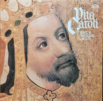 Vita Caroli ― Vlastní Životopis Karla IV.