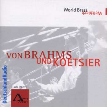 CD Johannes Brahms: Von Brahms Und Koetsier