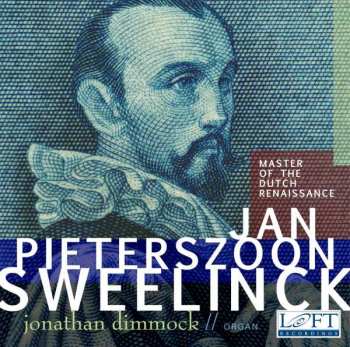 2CD Jan Pieterszoon Sweelinck: Sweelinck: Master Of The Dutch Renaissance