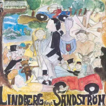 Lindberg Plays Sandström