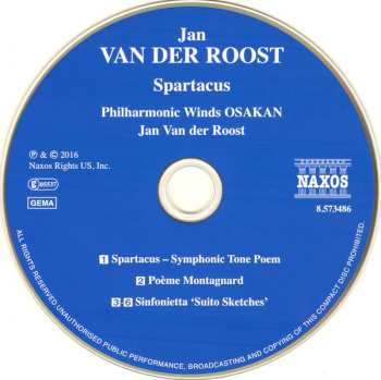 CD Jan Van Der Roost: Spartacus / Poème Montagnard / Sinfonietta 'Suito Sketches'
