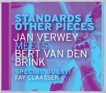 CD Jan Verwey: Standards & Other Pieces - Jan Verwey Meets Bert Van Den Brink