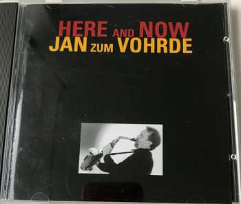 CD Jan zum Vohrde: Here And Now