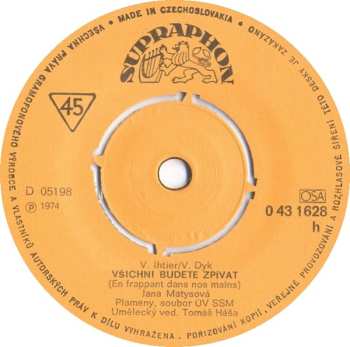 SP Jana Matysová: Chlapec S Planou Růží / Všichni Budete Zpívat