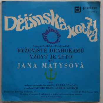 SP Jana Matysová: Rýžoviště Drahokamů / Vždyť Je Léto