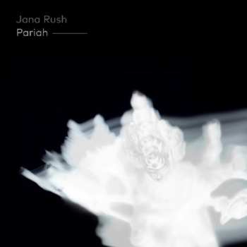 CD DJ Jana Rush: Pariah