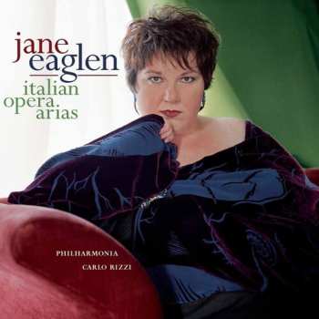Album Jane Eaglen: Italian Opera Arias