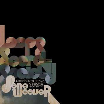 Album Jane Weaver: Loops In The Secret Society