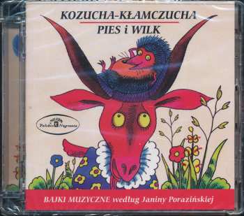 CD Janina Porazińska: Kozucha-Kłamczucha / Pies I Wilk