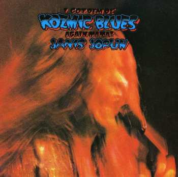 CD Janis Joplin: I Got Dem Ol' Kozmic Blues Again Mama!