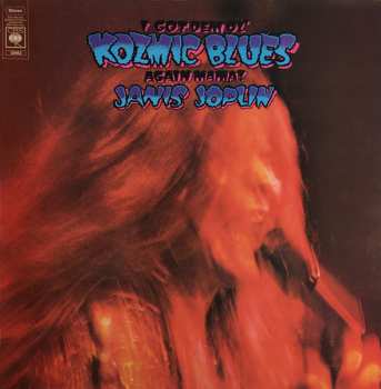 LP Janis Joplin: I Got Dem Ol' Kozmic Blues Again Mama!