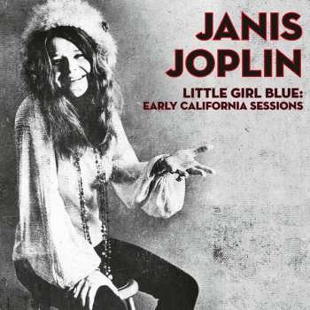 Album Janis Joplin: Little Girl Blue: Early California Sessions