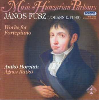 Album Anikó Horváth: Music For Hungarian Parlours: Works For Fortepiano
