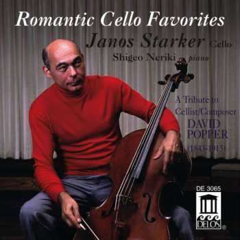 CD Janos Starker: Romantic Cello Favorites - A Tribute To Cellist Composer David Popper (1843 - 1913)