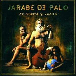 LP/CD Jarabe De Palo: De Vuelta Y Vuelta