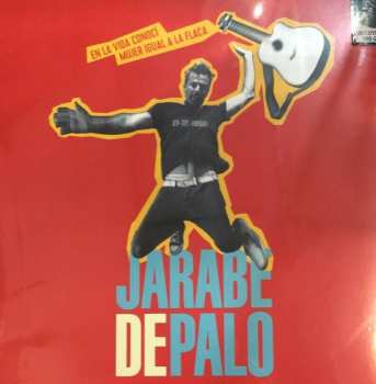 2LP/CD Jarabe De Palo: En la Vida Conocí Mujer Igual A la Flaca