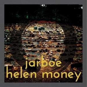 Album Helen Money: Jarboe & Helen Money
