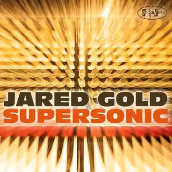 Jared Gold: Supersonic