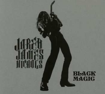 CD Jared James Nichols: Black Magic