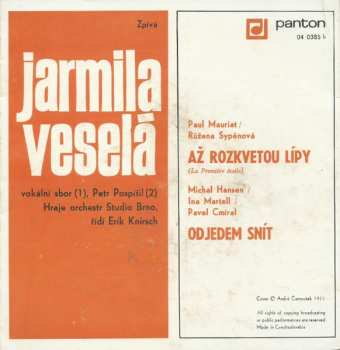 SP Jarmila Veselá: Až Rozkvetou Lípy / Odjedem Snít