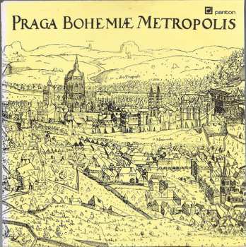 LP Jaromír Čermák: Praga Bohemiæ Metropolis