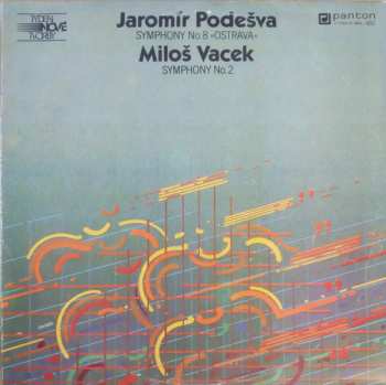 LP Jaromír Podešva: Symphony No.8  »Ostrava« / Symphony No.2