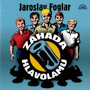 Album Jaroslav Foglar: Záhada Hlavolamu