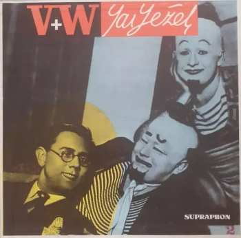 Album Voskovec + Werich: Jaroslav Ježek – V + W