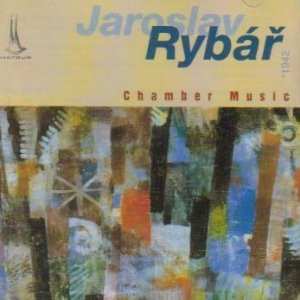CD Jaroslav Rybář: Chamber Music