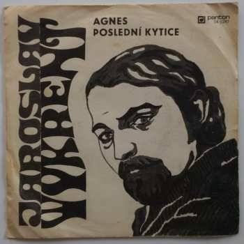 Album Jaroslav Wykrent: Agnes / Poslední Kytice