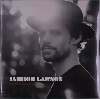 Jarrod Lawson: Be The Change