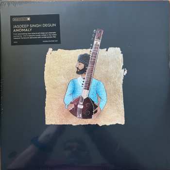 2LP Jasdeep Singh Degun: Anomaly